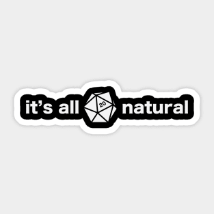 It's All Natural (Light Design) Sticker